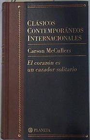 El corazón es un cazador solitario | 89260 | McCullers, Carson