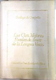 Las Cien Mejores Poesias de Amor de la Lengua Vasca | 70347 | De Onaindia, Santiago