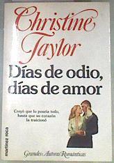 Días de odio días de amor | 172532 | Taylor, Christine