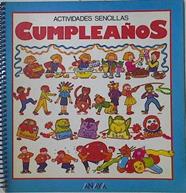 Actividades sencillas. Cumpleaños | 125543 | Ibeas Delgado ( Traductor), Juan Manuel/Rosen, Clare/Lily Whitlock ( Ilustraciones)