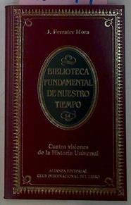 Cuatro Visiones De La Historia Universal | 10949 | Ferrater Mora Jose