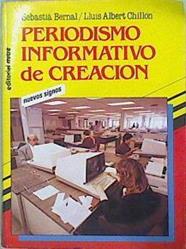Periodismo Informativo De Creacion | 5954 | Bernal Sebastian