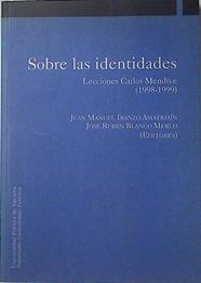 Sobre las identidades: lecciones Carlos Mendive (1998-1999) | 124698 | Iranzo Amatriain, Juan Manuel/Blanco Merlo, José Rubén