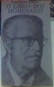 O Libro Dos Homenaxes | 34153 | Ferreiro Miguez, Celso