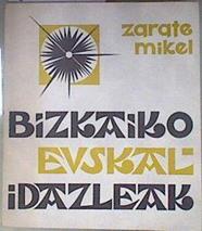 Bizkaiko evskal idazkeak | 180856 | Mikel