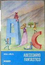 Abecedario fantástico | 186777 | Wölfel, Ursula