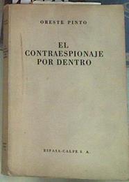 El contraespionaje por dentro | 156689 | Orestes Pinto