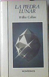 La Piedra Lunar | 35165 | Collins, Wilkie/Introduccion J.L. Borges/Traducción Horacio Laurora