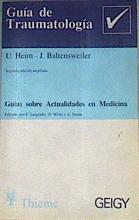 Guía de traumatología | 93068 | Heim, U./Baltensweiler, J