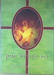 Juan tú serás Rey | 187195 | Ángel Sánchez de la torre