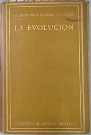 La evolución | 77371 | Crusafont, M/Melendez, B/Aguirre, E