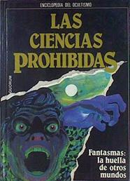Las ciencias prohibidas Fantasmas La Huella De Otros Mundos | 49467 | Vvaa