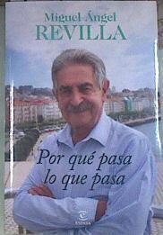 Por Qué Pasa Lo Que Pasa | 179522 | Revilla, Miguel Angel
