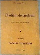 El Oficio de Gertrud ( Historia de una Cortesana ) / Sonetos lujuriosos | 179043 | Beck, Hermann/Aretino, Pietro