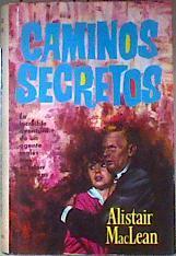 Caminos secretos | 113911 | MacLean, Alistair