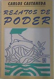 Relatos De Poder Las lecciones de Don Juan | 35515 | Castaneda Carlos