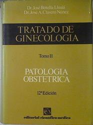 Tratado De Ginecología Tomo II Patología Obstétrica | 66499 | José Botella Llusiá/José A. Claver Núñez