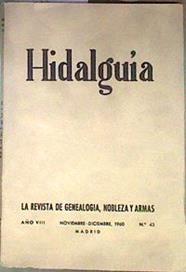 Hidalguía. La revista de genealogía, nobleza y armas. Num. 43. Año VIII. Noviembre - Diciembre 1960 | 187169 | VVAA