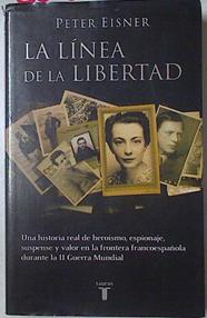 La frontera de la libertad ( La linea de la libertad ) | 106053 | Eisner, Peter