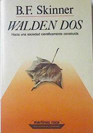 Walden Dos Hacia Una Sociedad Cientificamente Construida | 39679 | Skinner Burribus F.