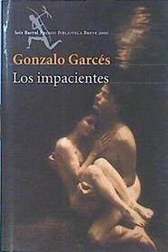 Los Impacientes | 49116 | Garcés Gonzalo