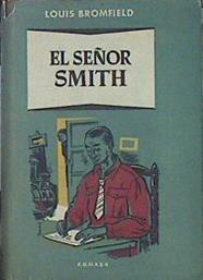 El Señor Smith | 44401 | Bromfield Louis