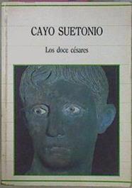 Los Doce Cesares | 12522 | Suetonio Tranquilo, Cayo