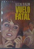 Vuelo fatal | 163874 | Vicky Baum