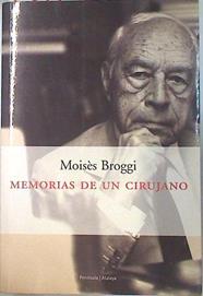 Memorias de un cirujano (1908-1945) | 134779 | Broggi i Vallès, Moisès