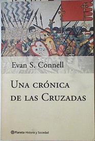 Una crónica de las cruzadas | 124111 | Connell, Evan S.