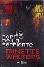 La forma de la serpiente | 176938 | Walters, Minette