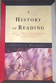 A History of Reading | 172501 | Manguel, Alberto