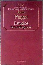 Estudios sociologicos | 186363 | Piaget, Jean
