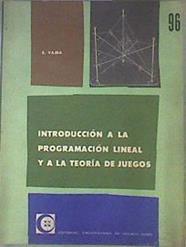 Introduccion a la programacion lineal y a la teoria de juegos | 171390 | S. Vajda