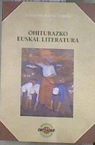Ohiturazko euskal literatura | 182220 | García Trujillo, Sebastián