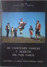 De Canciones, Danzas Y Músicos Del País Vasco | 47144 | Jorda Enrique