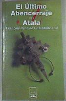 El último abencerraje | 175346 | François-René, vicomte de, Chateaubriand