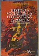 Historia social de la literatura española :En lengua castellaña Tomo I | 165955 | Iris M. Zavala, Carlos Blanco Aguinaga/Julio Roríguez Puértolas