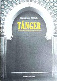 Tánger Suerte e infortunio de una villa | 187333 | Metalsi, Mohamed