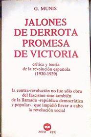 Jalones de derrota, promesa de victoria | 184049 | Munis, G.