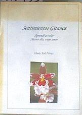 Sentimientos Gitanos - Aprendí a volar - Nuevo día, viejo amor | 173453 | Pérez, Mary Sol