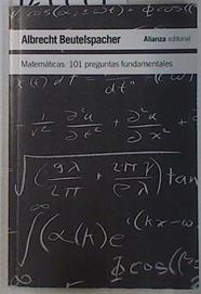Matemáticas: 101 preguntas fundamentales | 129944 | Beutelspacher, Albrecht