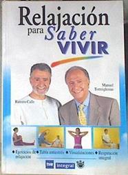 Relajación para saber vivir | 172419 | Torreiglesias, Manuel/Calle, Ramiro A.