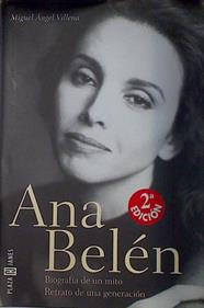 Ana Belén Biografia de un mito. Retrato de una generacion | 132220 | Villena García, Miguel Ángel