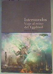 Intermundos: Viaje Al Reino Del Yggdrasil | 167742 | E. Martos, Alberto