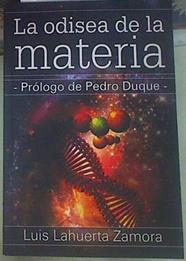 La odisea de la materia | 155198 | Lahuerta Zamora, Luis/Prologo Pedro Duque