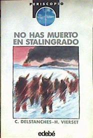 No Has Muerto En Stalingrado | 22080 | Delstanches Ch