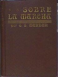 Sobre la marcha | 152980 | Marder Orison Swett