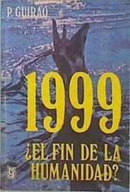 1999 ¿fin de la humanidad? | 148079 | Guirao, P