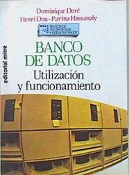 Banco de datos Utilización y funcionamiento | 147970 | Doré, Dominique